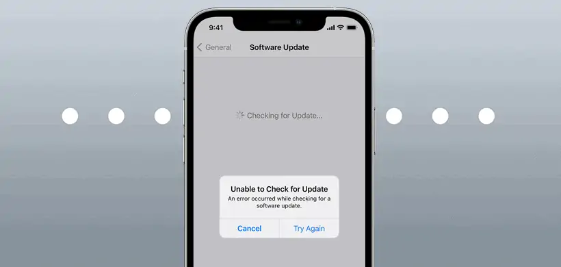 Fix iPhone/iPad Unable to Check for Update iOS 15/iPadOS 15